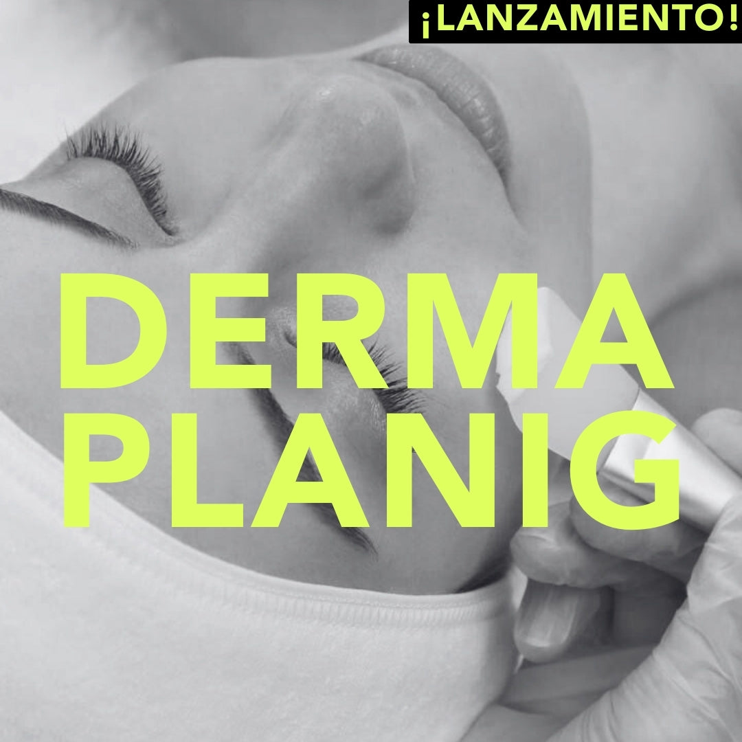 Lanzamiento Dermaplaning -20%